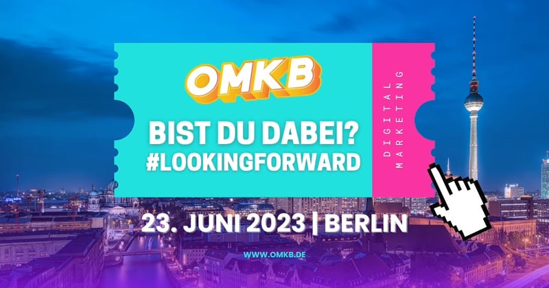 Bist du dabei auf der OMKB 2023 in Berlin?